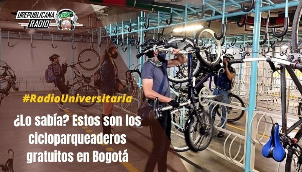 Lo_sabía_Estos_son_los_cicloparqueaderos_gratuitos_en_Bogotá_Aquí_le_contamos_URepublicacanaRadio_emisora_radio_universitaria_estudiar_bogota_colombia