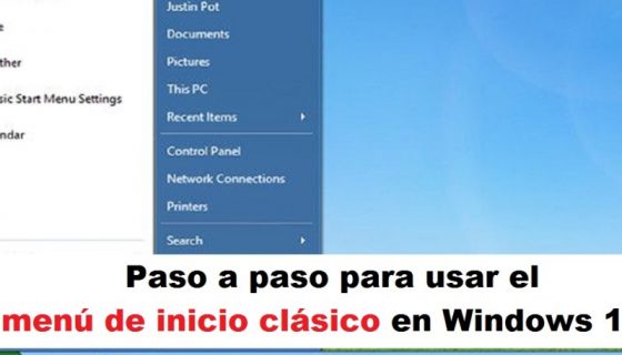 Paso a paso para usar el menú de inicio clásico en Windows 10 Radio Universitaria URepublicanaRadio