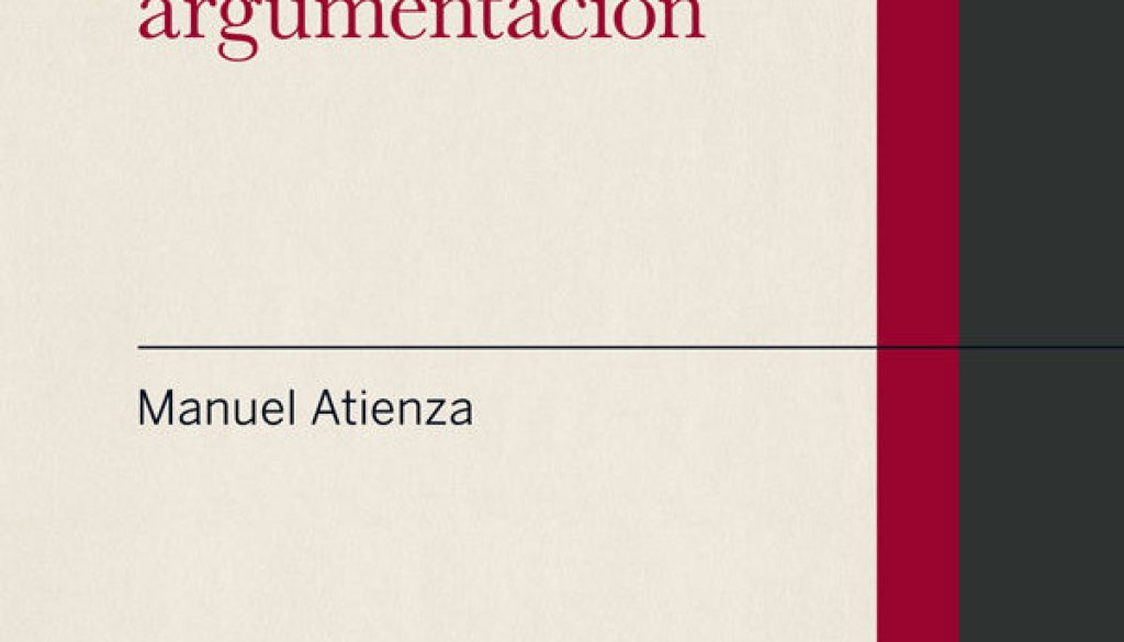 El derecho como argumentación de Manuel Atienza - libros - Los 10 mejores regalos para abogados radio universitaria urepublicanaradio