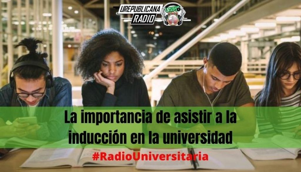 La_importancia_de_asistir_a_la_inducción_en_la_universidad_URepublicacanaRadio_emisora_radio_universitaria_estudiar_bogota_colombia