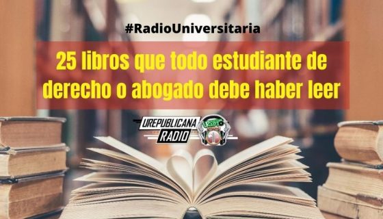 25_libros_que_todo_estudiante_de_derecho_o_abogado_debe_haber_leer_URepublicacanaRadio_emisora_radio_universitaria_estudiar_bogota_colombia