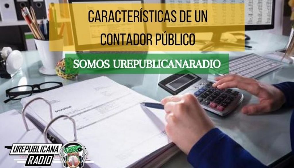 Características_de_un_Contador_Público_URepublicacanaRadio_emisora_radio_universitaria_estudiar_bogota_colombia
