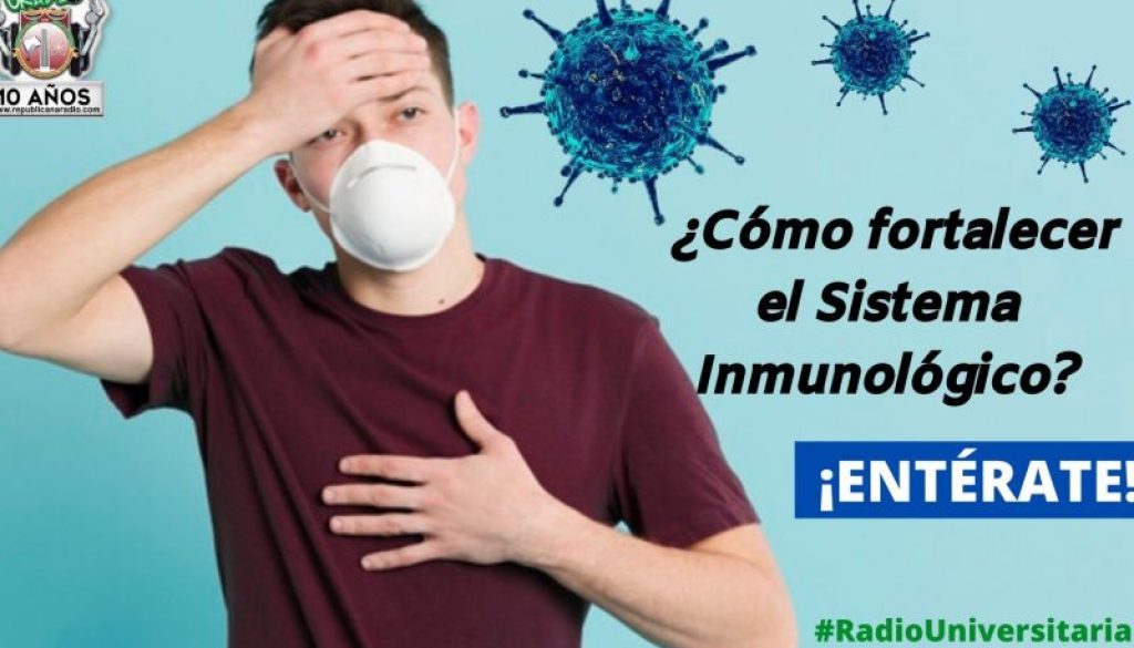 Radio-Universitaria-Como-fortalecer-el-sistema-inmunologico-urepublicanaradio-bogota