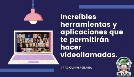 Increíbles_herramientas_y_aplicaciones_que_te_permitirán_hacer_videollamadas_URepublicacanaRadio_emisora_radio_universitaria_estudiar_bogota_colombia
