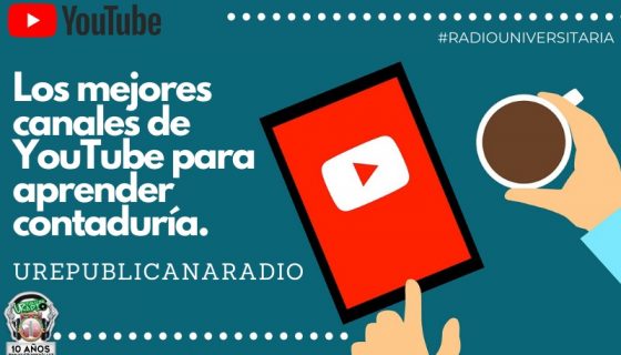 Los_mejores_canales_de_Youtube_para_aprender_contaduria_URepublicacanaRadio_emisora_radio_universitaria_estudiar_bogota_colombia