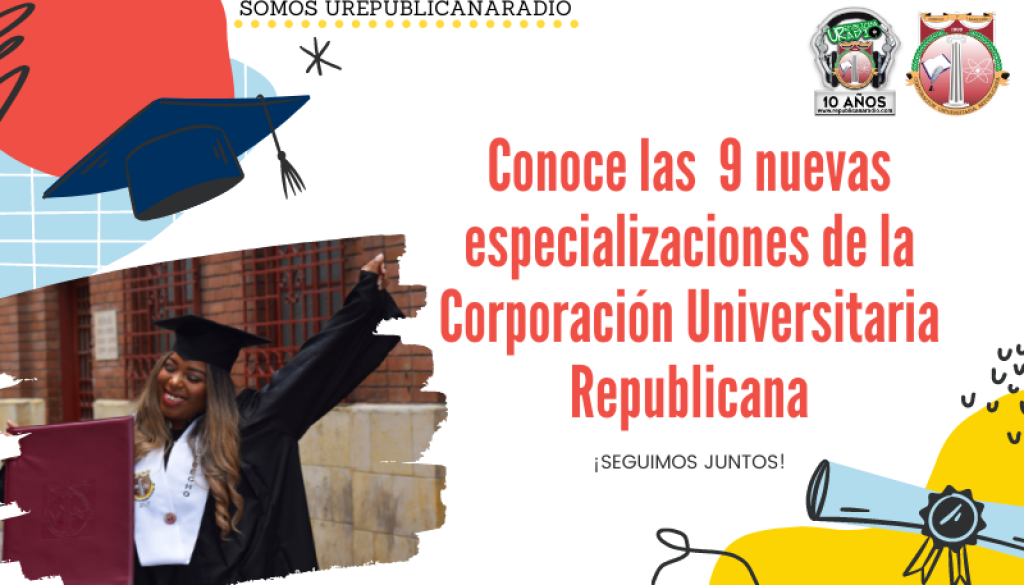 Radio_Universitaria_Nuevas_Especializaciones_URepublicanaRadio_Bogotá