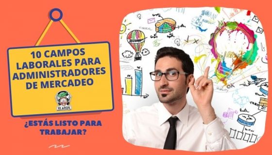 10_Campos_laborales_para_administradores_de_mercadeo_URepublicacanaRadio_emisora_radio_universitaria_estudiar_bogota_colombia