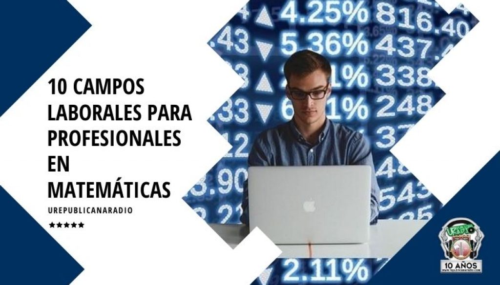 10_Campos_laborales_para_profesionales_en_matemáticas_URepublicacanaRadio_emisora_radio_universitaria_estudiar_bogota_colombia