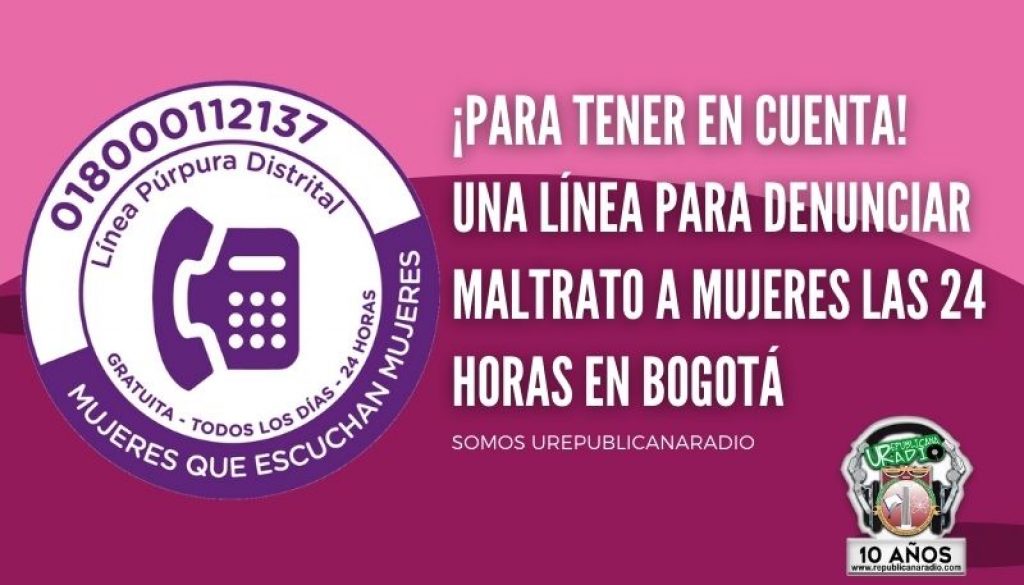 Para_tener_en_cuenta_Una_línea_para_denunciar_maltrato_a_mujeres_las_24_horas_en_Bogotá_URepublicacanaRadio_emisora_radio_universitaria_estudiar_bogota_colombia