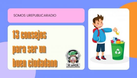 13_consejos_para_ser_un_buen_ciudadano_URepublicacanaRadio_emisora_radio_universitaria_estudiar_bogota_colombia
