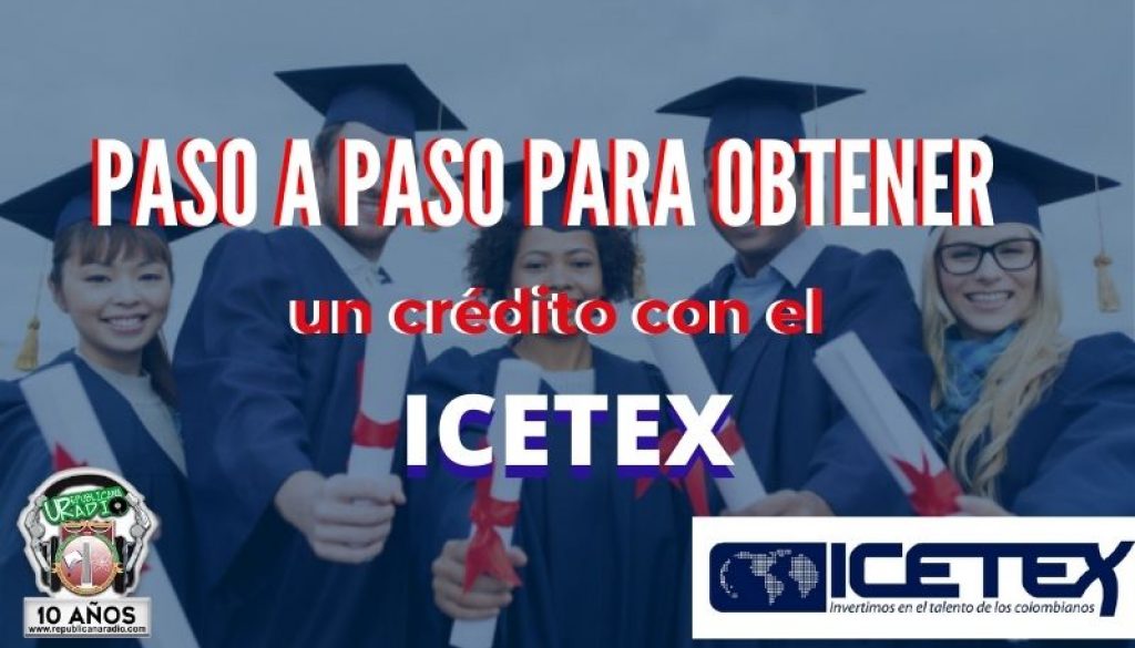 Paso_a_paso_para_obtener_un_crédito_con_el_Icetex_URepublicacanaRadio_emisora_radio_universitaria_estudiar_bogota_colombia