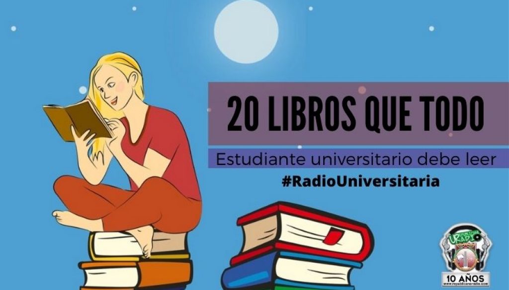 20_libros_que_todo_estudiante_universitario_debe_leer_URepublicacanaRadio_radio_universitaria_estudiar_bogota_colombia