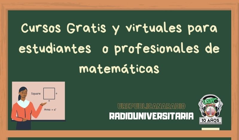Cursos Gratis y virtuales para estudiantes  o profesionales de matemáticas