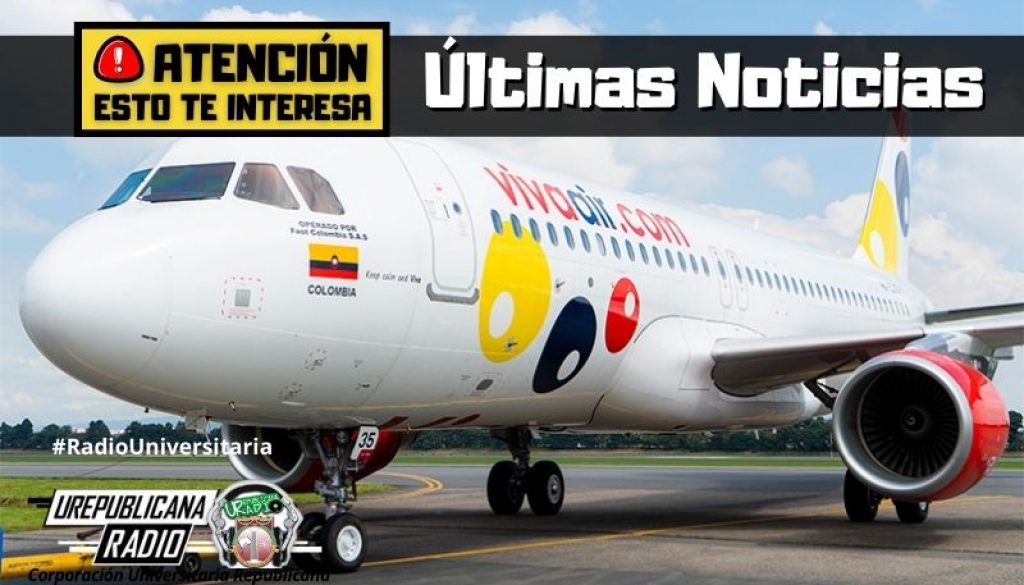 noticias_vuelos_vivaair_URepublicanaRadio_emisora_radio_universitaria_bogota_colombia