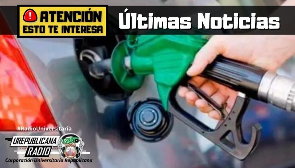 noticias_precios_gasolina_URepublicanaRadio_emisora_radio_universitaria_bogota_colombia