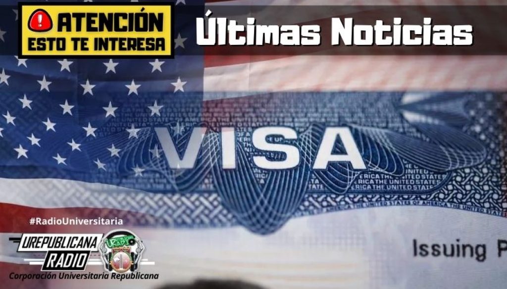Sacar_visa_estados_unidos_usa_2022_ultimas_noticias_urepublicana_radio_emisora_universitaria_bogota_colombia