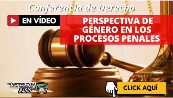 Conferencia_derecho_Perspectiva_de_genero_en_los_procesos_penales_estudia_abogados_abogada_derechos_ciencias_sociales_penal_la_republicana_urepublicana_bogota_colombia