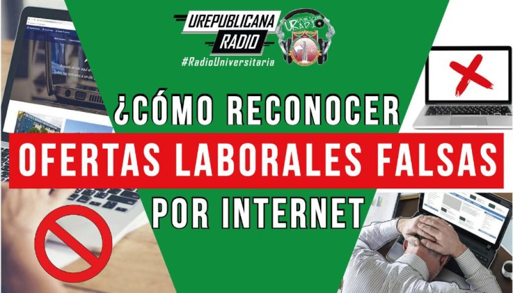 como_reconocer_ofertas_laborales_falsas_por_internet_URepublicacanaRadio_radio_emisora_universitaria_estudiar_bogota_colombia