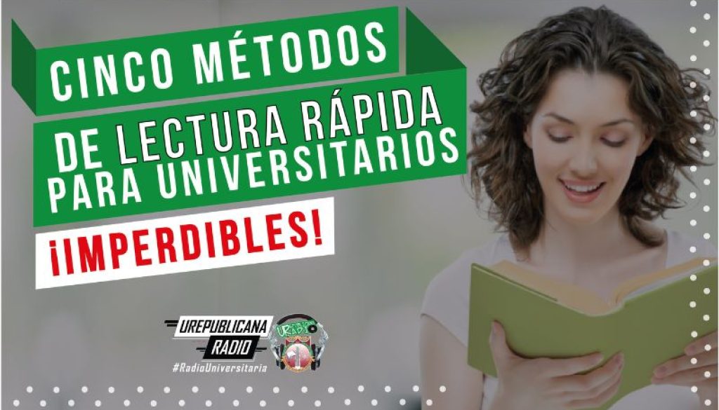 imperdibles_metodos_de_lectura_rapida_para_universitarios_URepublicacanaRadio_radio_emisora_universitaria_estudiar_bogota_colombia