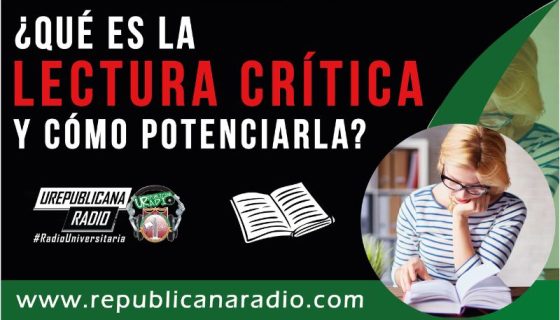 que_es_la_lectura_critica_y _como_puedes_potenciarla_URepublicacanaRadio_radio_emisora_universitaria_estudiar_bogota_colombia