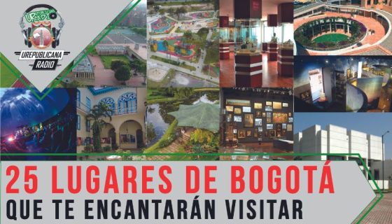 25_lugares_de_bogota_que_te_encantara_visitar_URepublicacanaRadio_radio_emisora_universitaria_estudiar_bogota_colombia