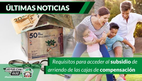 Requisitos_para_acceder_al_subsidio_de_arriendo_de_las_cajas_de_compensacion