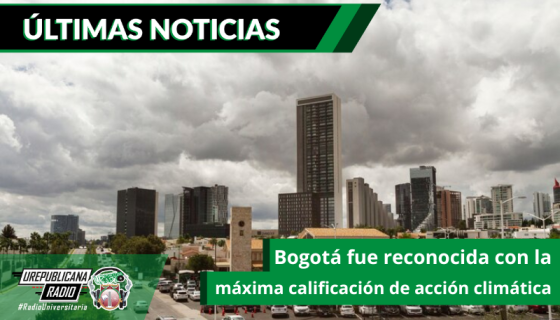 Bogota_fue_reconocida_con_la_maxima_calificacion_de_accion_climatica