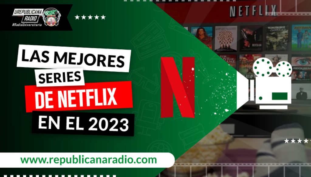 Las-mejores-series-de-Netflix-en-el-2023
