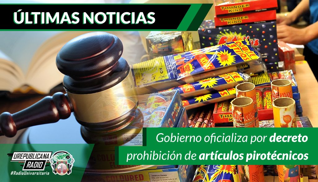 gobierno-oficializa-por-decreto-prohibicion-de-articulos-pirotecnicos