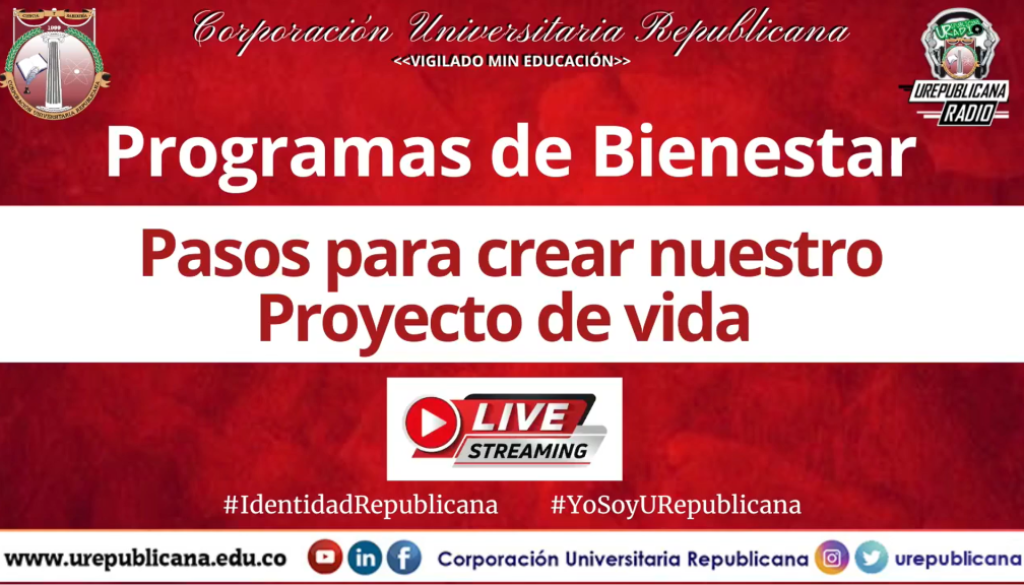 Pasos_para_crear_nuestro_proyecto_de_vida_Bienestar_Universitario_Corporación_Universitaria_Republicana_Bogota_Colombia_primera_infancia_ICBF