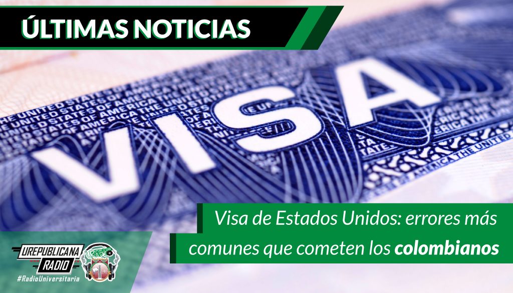 Visa-de-Estados-Unidos-errores-mas-comunes-que-cometen-los-colombianos