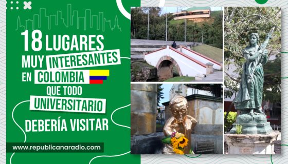 18-lugares-interesantes-en-colombia-que-todo-universitario-deberia-visitar