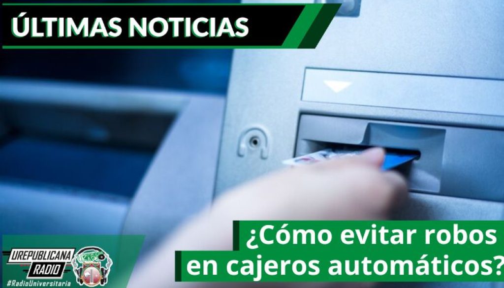 como-evitar-robos-en-cajeros-automaticos