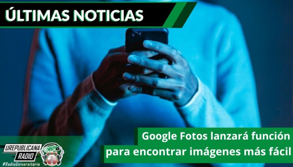 google-fotos-lanzara-funcion-para-encontrar-imagenes-mas-facil