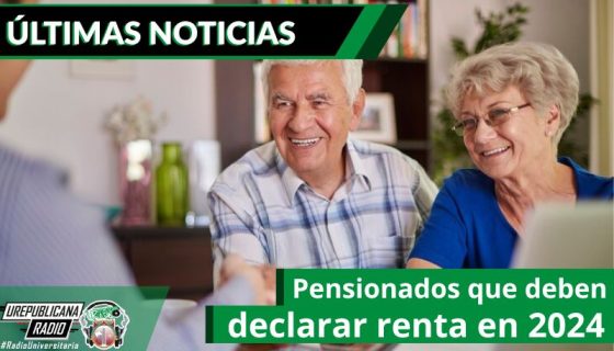 pensionados-que-deben-declarar-renta-en-2024