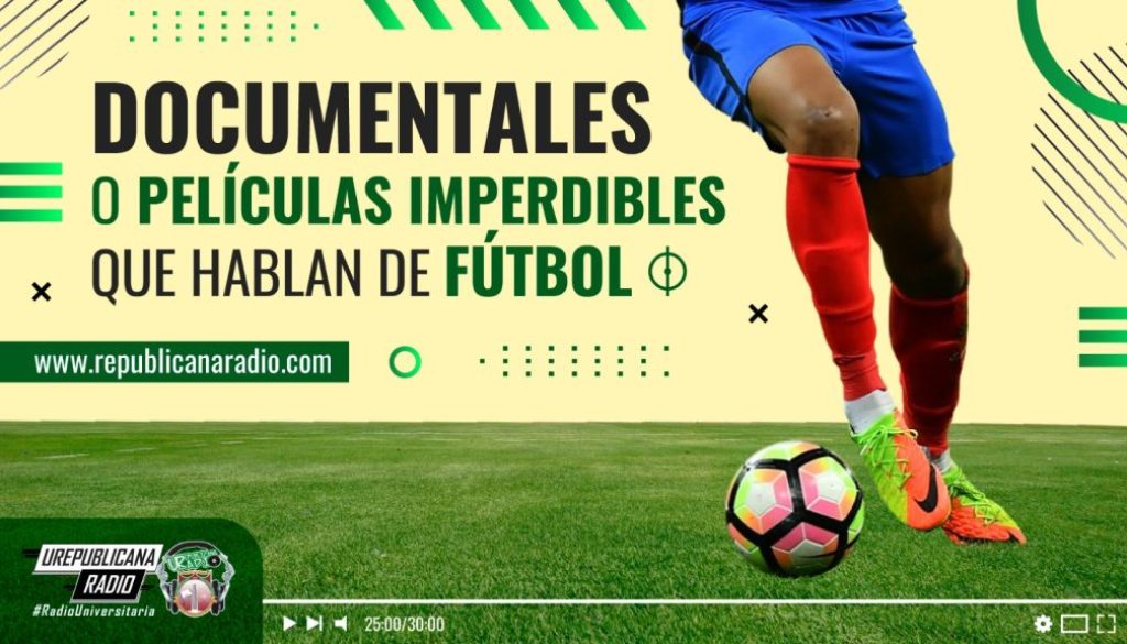 documentales-o-peliculas-imperdibles-que-hablan-de-futbol