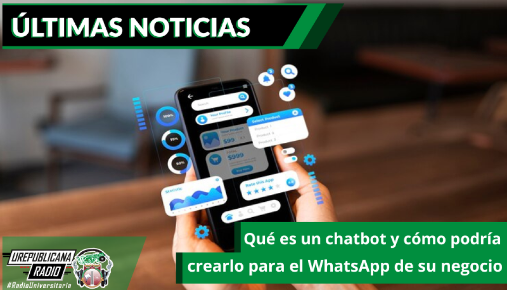 que-es-un-chatbot-y-como-podria-crearlo-para-el-whatsapp-de-su-negocio