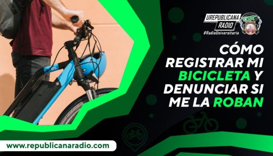 Como-registrar-mi-bicicleta-y-denunciar-si-me-la-roban_urepublicanaradio_emisora_radio_universitaria_bogota_colombia_urepublicana