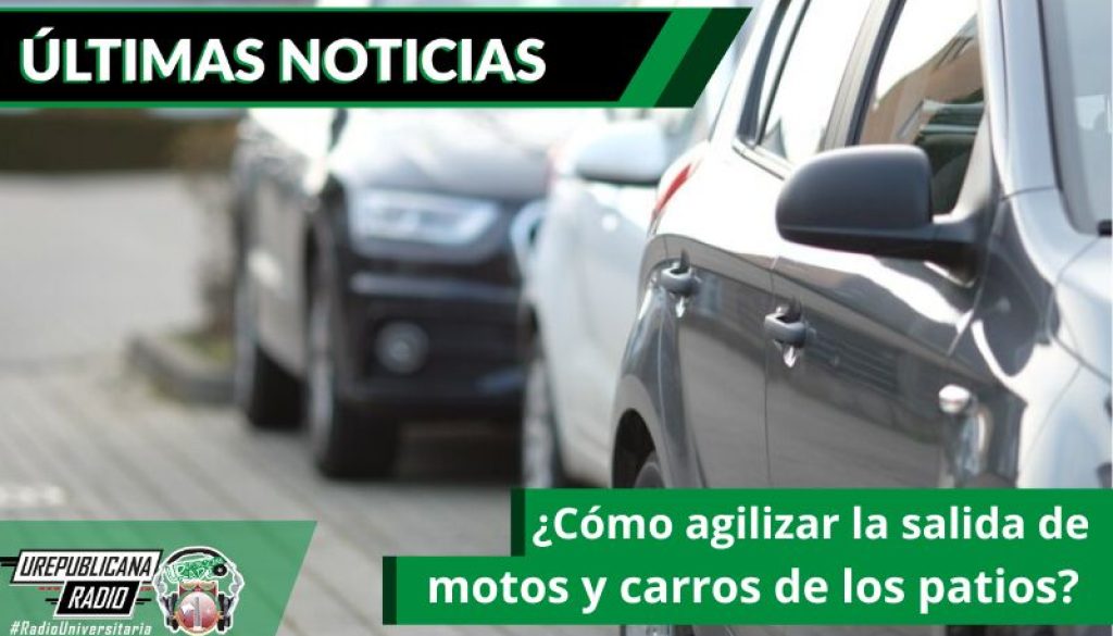 como-agilizar-la-salida-de-motos-y-carros-de-los-patios-urepublicanaradio-emisora-radio-universitaria-bogota-colombia-urepublicana