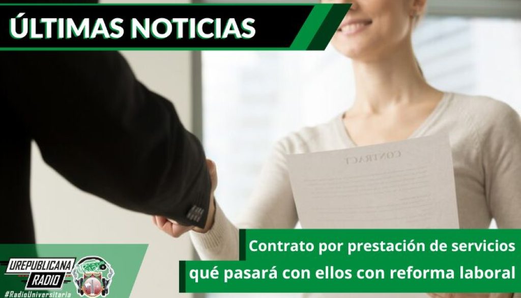 contrato-por-prestacion-de-servicios-que-pasara-con-ellos-con-reforma-laboral