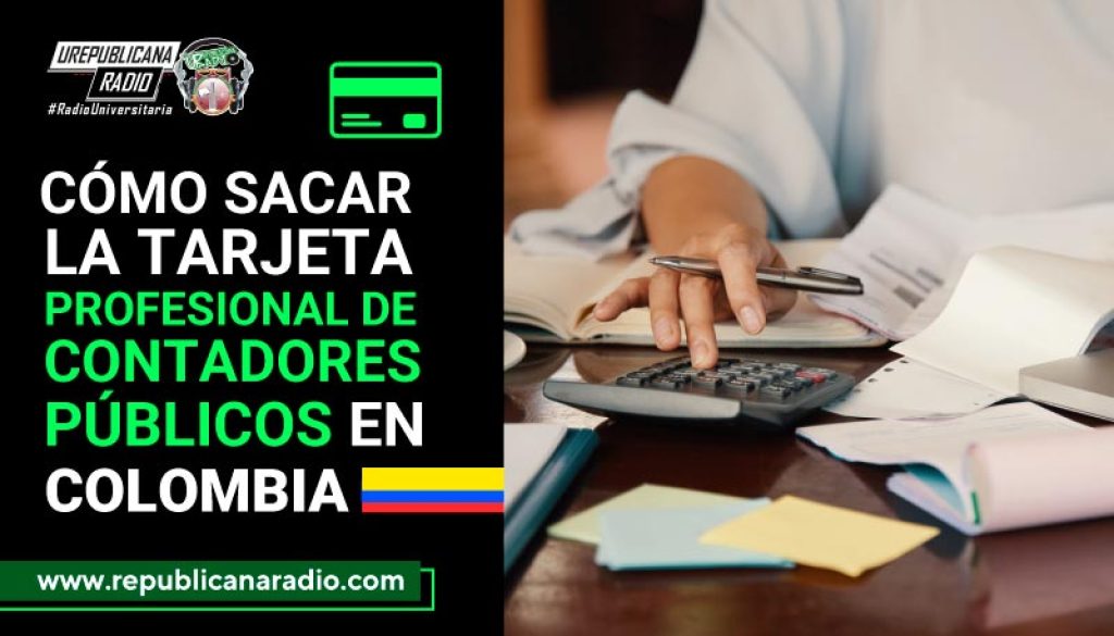 Como-sacar-la-tarjeta-profesional-de-contadores-publicos-en-Colombia-nueva-legislacion-2024