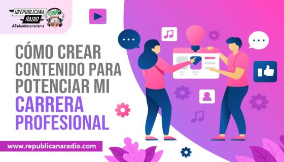 Como-crear-contenido-para-potenciar-mi-carrerra-profesional