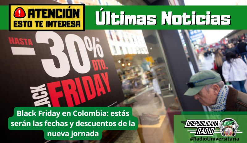 Black Friday en Colombia: estás serán las fechas y descuentos de la nueva jornada