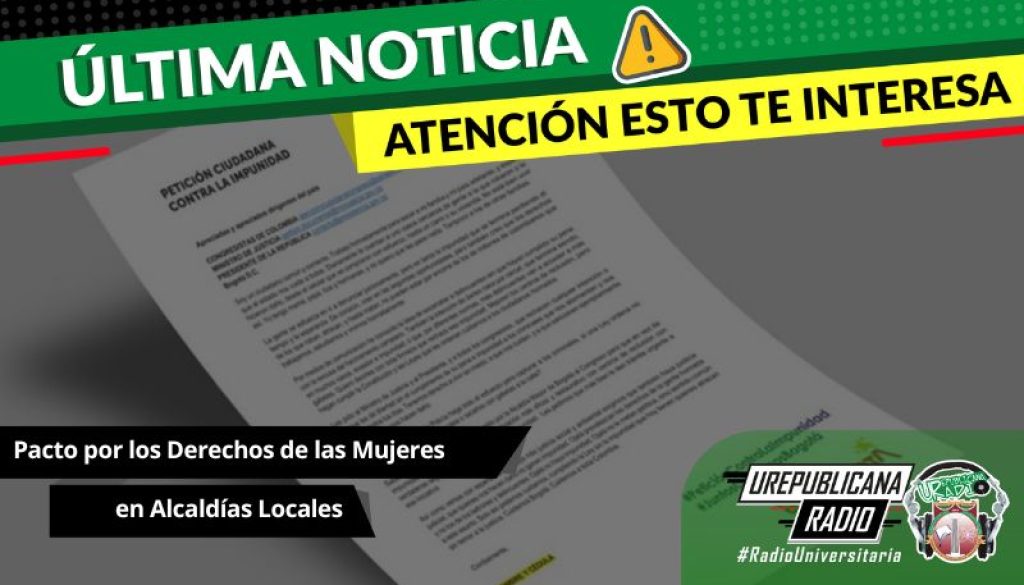 Pacto_de_Corresponsabilidad_por_los_Derechos_de_Mujeres_Alcaldias_Locales_ultimas_noticias_urepublicanaradio_emisora_universitaria_bogota_colombia