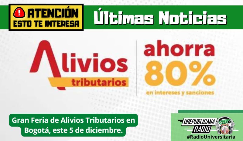 Gran Feria de Alivios Tributarios en Bogotá, este 5 de diciembre