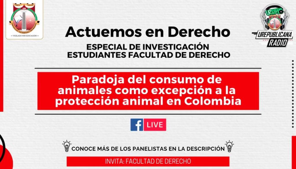 paradoja_del_consumo_de_animales_como_excepcion_a_-la_proteccion_animal_en_colombia_derecho_bogota_radio_universitaria_corporacion_universitaria_republicana