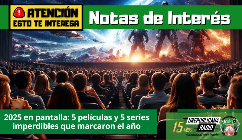 2025 en pantalla: 5 películas y 5 series imperdibles que marcaron el año