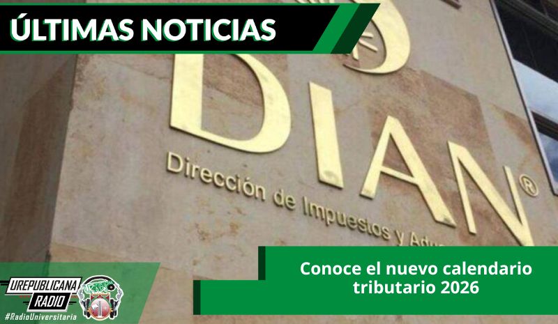 Conoce el nuevo calendario tributario 2026
