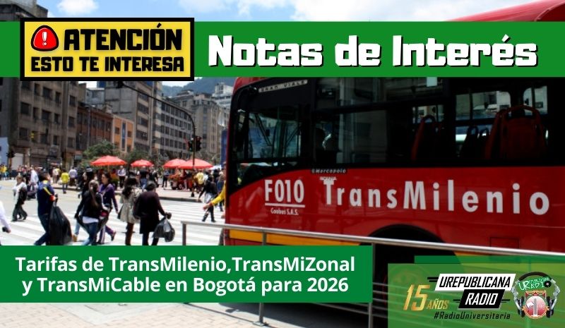 Tarifas de TransMilenio, TransMiZonal y TransMiCable en Bogotá para 2026