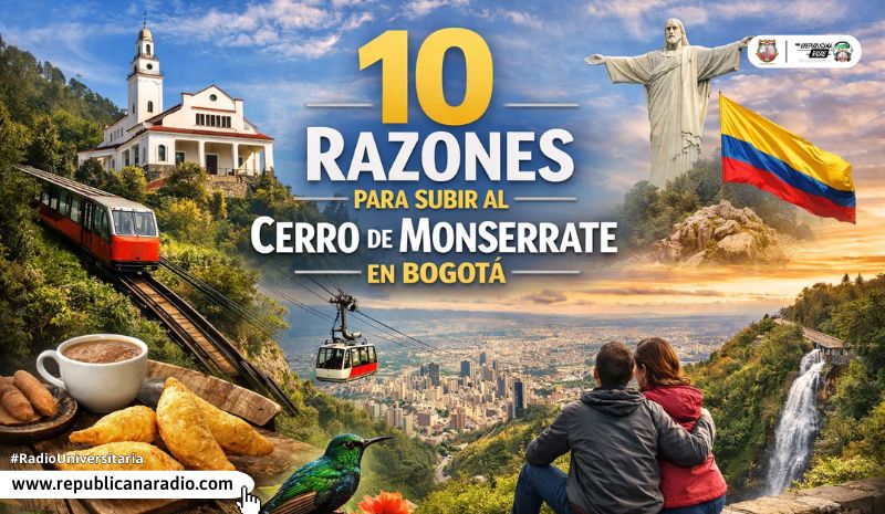 Horarios y precios, 10 razones que hacen del Cerro de Monserrate en Bogotá una visita obligada